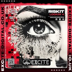 Riskit - Looking' 4 ### OUT 8TH JANUARY ###