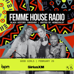 LP Giobbi presents Femme House Radio: Episode 191 - The Good Girls