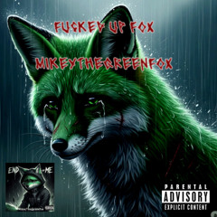 F***ed Up Fox