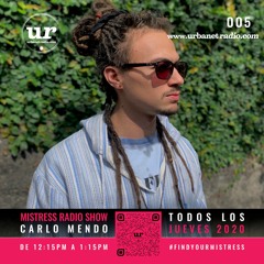 Mistress Radio Show - Episode 05 - Carlo Mendo