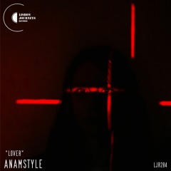 AnAmStyle - LOVER (Original Mix)