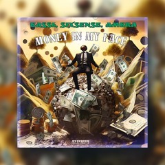Bass6 , Sixsense & Ambra  - Money In My Face ( 2025)