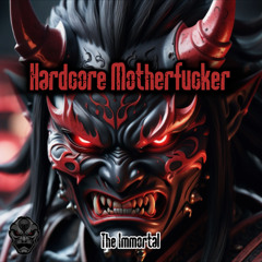 Immortal - Hardcore MotherFucker