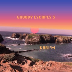 Groovy Escapes #3