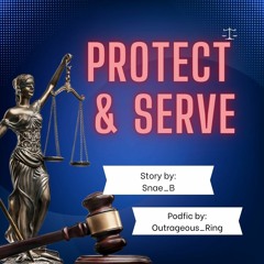 Protect & Serve: Chapter 12