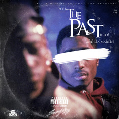 Semaj da Dj - You The Past Bro (mix)