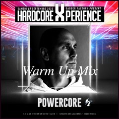 Hardcore Xperience 'Back Again' - Warm Up Mix - 02 Sept. 2023