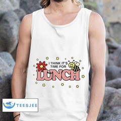 Bee And Flower I Think It's Time For Lunch Shirt