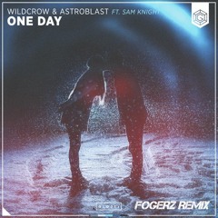 Wildcrow & Astroblast - One Day (Fogerz Remix)[Extended Mix]