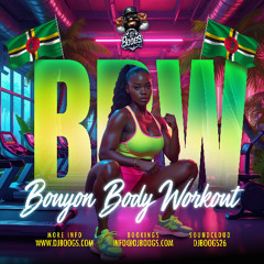 B.B.W (Bouyon Body Workout Mix)
