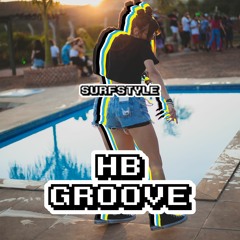 HB Groove - PodcastSurfStyle #1