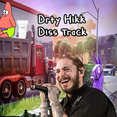 Drty Hikk Diss Track