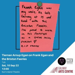 Tiernan Arnup Egan, On Frank Egan And The Brixton Fairies - Collective Knowledges