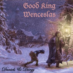 Good King Wenceslas