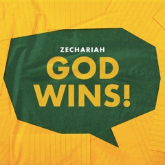 God Wins [August 30 2020]