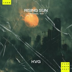 KVG - Rising Sun (Original Mix) [tijdverdrijf - t005]