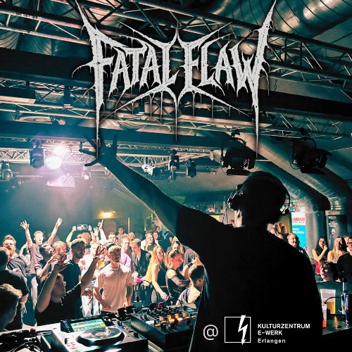 Fatal Flaw @ E-Werk