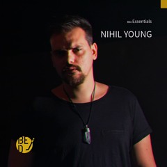 Nihil Young @ BDJ Essentials