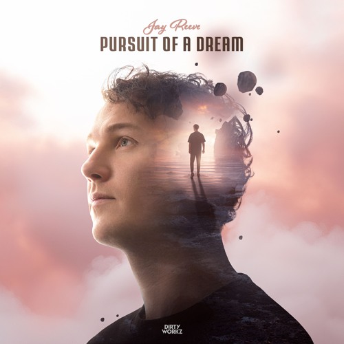 Jay Reeve - Pursuit Of A Dream