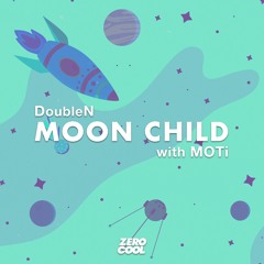 Double N - Moonchild (with MOTi) [Radio Edit]