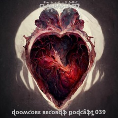 Sick@Home-Doomcore Records Pod Cast 039