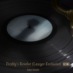 Freddy's Resolve (Lawyer Exclusive) - Identity V OST
