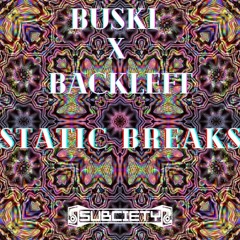 buski X BackLeft - Static Breaks