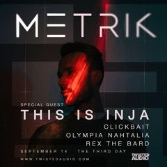 Metrik & Inja Close