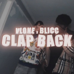 Vlone x Blicc - Clap Back