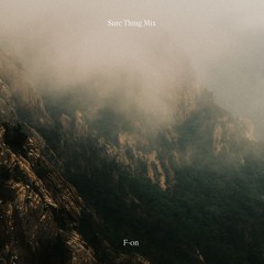 Sure Thing Mix 145: F-on