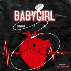 BRVMO X J.E - BABYGIRL