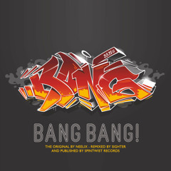 Bang Bang (Sighter Remix)