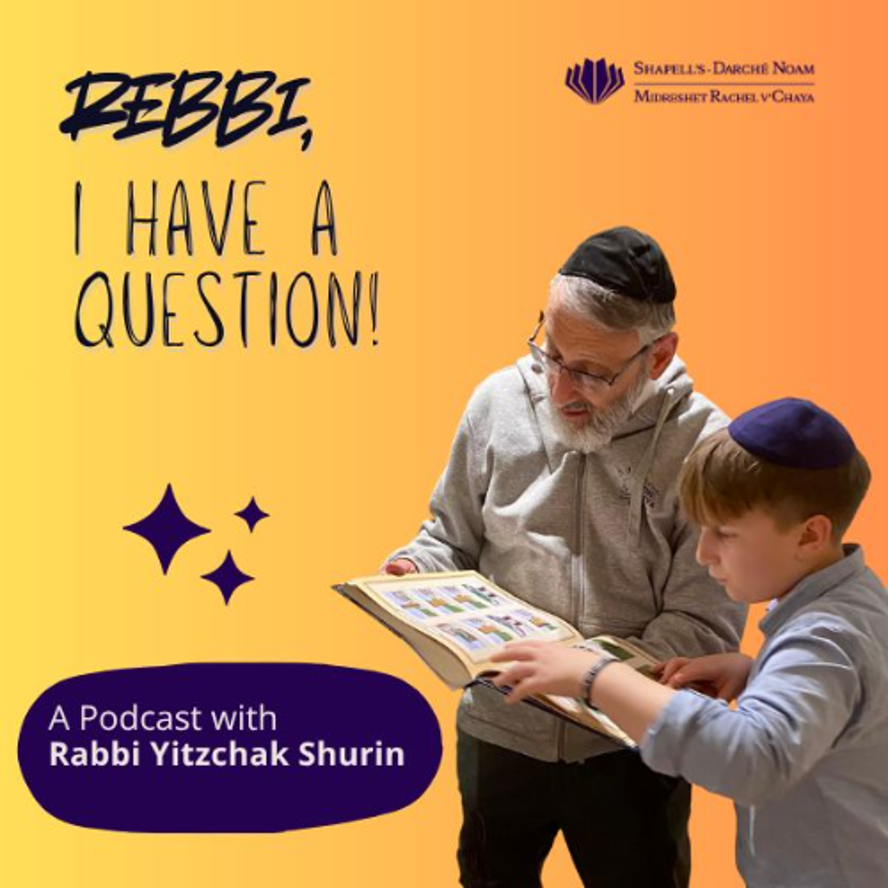 Rebbi, I Have a Question! 05