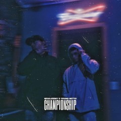 Negojohny & Young Netto - Championship (Prod jaofelix)