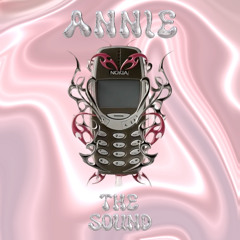 Premiere | ANNIE - THE SOUND [Free DL]