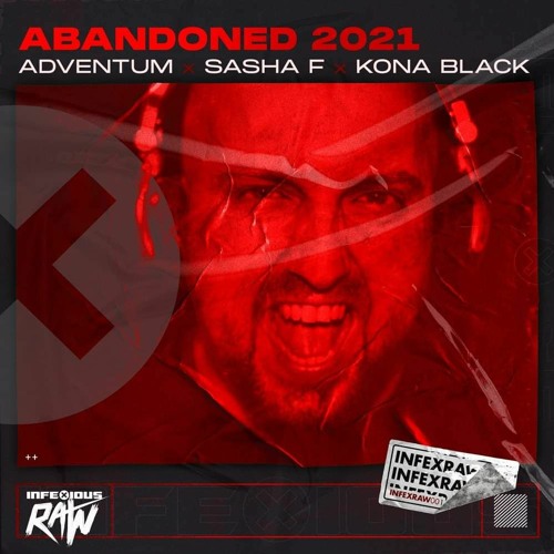 Adventum X Sasha F X Kona Black - Abandoned (2021 REVAMP)