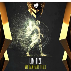 Limitize - We Can Have It All