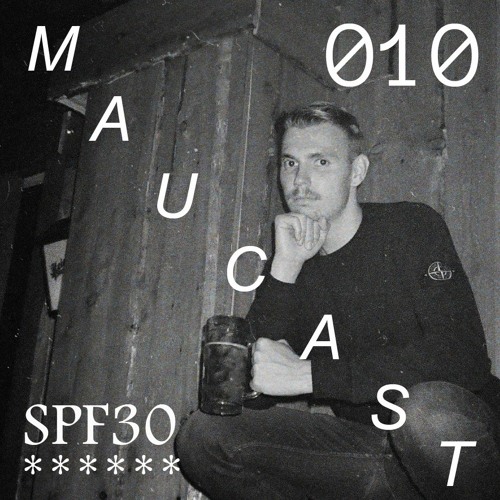 Maucast.010 ⋰ SPF30