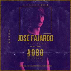 VUM.080 | JOSÉ FAJARDO (Venezuela) [Special 2 Hours]