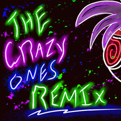 "The Crazy Ones" -Experimental Breakfast Remix-