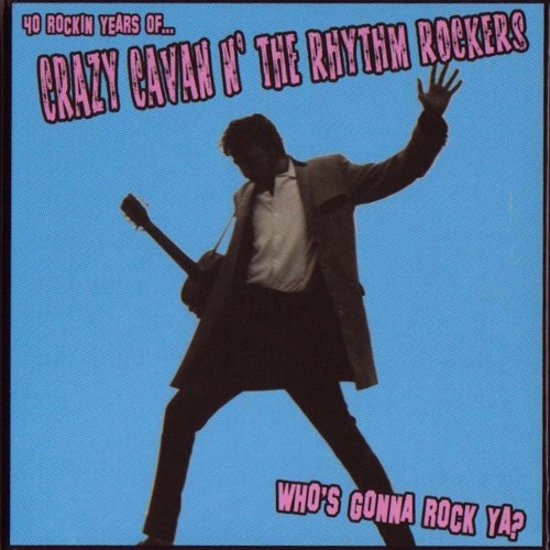 Stream Rockabilly Rules OK! by Crazy Cavan & The Rhythm Rockers