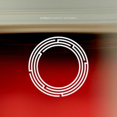 Gumale - Ghostly Distance (Original Mix)
