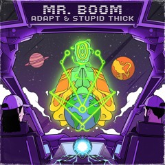 Mr. Boom (w/ Adapt)