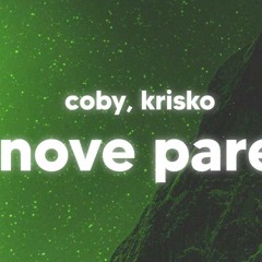 Coby X Krisko - Nove Pare (DJ Danijel Remix)