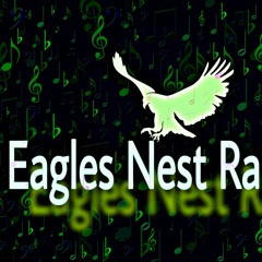Eagles Nest Radio Favorites