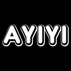 AYIYI