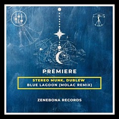 DHI PREMIERE-STEREO MUNK, Dublew-Blue Lagoon (Molac Remix)