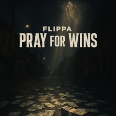 Pray for wins