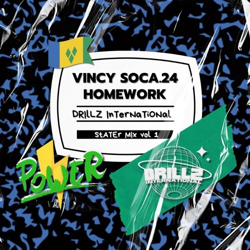 DRILLZ INTERNATIONAL - HOMEWORK (VINCY MAS 2024 STARTER MIX )