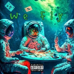 We Fly